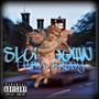 SLOW DOWN (Special Version) [Explicit]