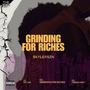 Grinding for riches