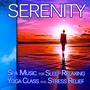 Serenity: Relaxing Music for Spa, Sleep, Yoga Class and Stress Relief (feat. Marco Pieri)