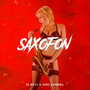 Saxofon (Explicit)