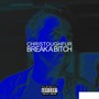 Break a ***** (Explicit)