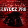 Paint Tha Town Red (feat. KAYDEE PRO)