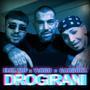 DROGIRANI (feat. V:RGO & GARJOKA) [Explicit]