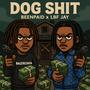 Dog **** (feat. LBF Jay) [Explicit]
