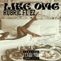 Like Omg (feat. Ez) [Explicit]