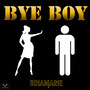 Bye Boy