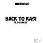 Back To Kasi (feat. Dj Danzy)