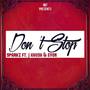 Don't Stop (feat. $parkz & jKhush) [Explicit]