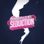 Seduction