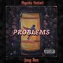 Problems (feat. Jong Don) [Explicit]