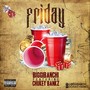 Friday (feat. Chukeybankz) [Explicit]