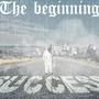 The Beginning (Explicit)