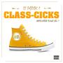 Class-Cicks Unreleased Flows vol. 1 (Explicit)