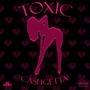 Toxic (Explicit)