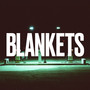 Blankets