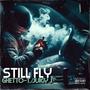 STILL FLY (feat. Juicy J) [Explicit]