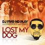 Lost My Dog (Explicit)