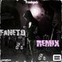 Faneto (Remix) [Explicit]