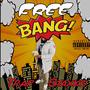 FREE BANG (Explicit)