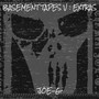 Basement Tapes V : Extras (Explicit)