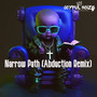Narrow Path (Abduction Remix)