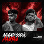 Aggressive Manyan (Explicit)