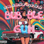 Bubblegum (Explicit)