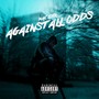 Against All Odds (Explicit)