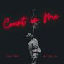 Count On Me (feat. Gay Nae) [Explicit]