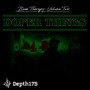 Bass Therapy Volume 2: Doper Things