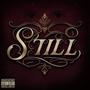 STILL (Explicit)