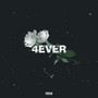 4EVER (Explicit)