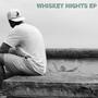 Whiskey Nights EP (Explicit)