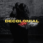 Decolonial Love Songs