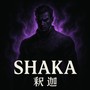 SHAKA