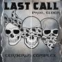 LAST CALL (feat. Lefty Luciano & Elder) [Explicit]