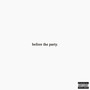 before the party (Explicit)