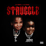 Struggle (feat. Lil Poppa) (Explicit)