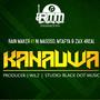 KANAUWA (feat. Mtafya, Ni masoso & Zax 4 real)