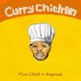 Curry Chicken (Explicit)