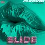 SLIDE (feat. Chris Buxton) [Explicit]