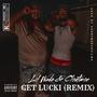 Get Lucki (Remix) [Explicit]