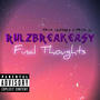 Final Thoughts (Explicit)