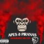 Apes & Piranas (Explicit)