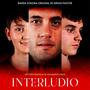 Interludio (Banda Sonora Original del Cortometraje)