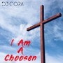 I Am A Choosen