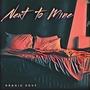 Next To Mine (Explicit)