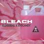 Bleach (feat. EYECANDY)