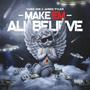 Make Em All Believe (feat. James Tyler) [Explicit]