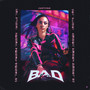 Bad (Explicit)